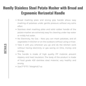 Homlly Stainless Steel Potato Masher with Broad and Ergonomic Horizontal Handle